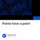 Points have a point