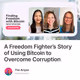 A Freedom Fighter’s Story of Using Bitcoin to Overcome Corruption