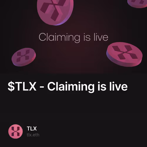 $TLX - Claiming is live