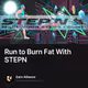 Run to Burn Fat With STEPN