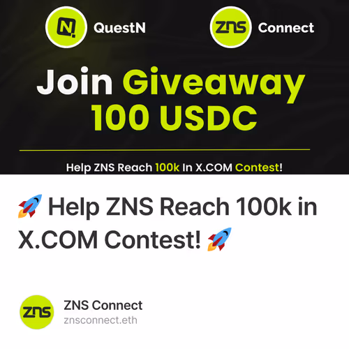🚀 Help ZNS Reach 100k in X.COM Contest! 🚀