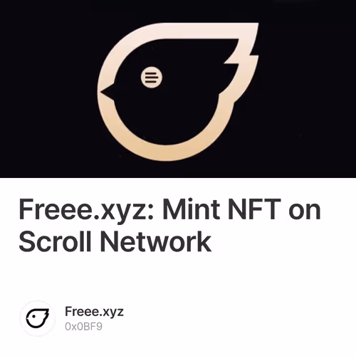 Freee.xyz: Mint NFT on Scroll Network
