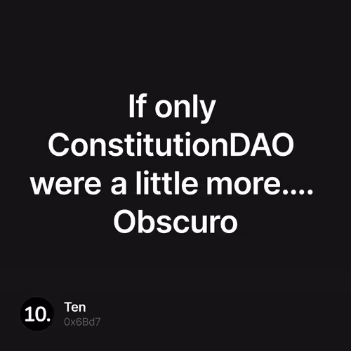 If only ConstitutionDAO were a little more…. Obscuro