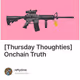 [Thursday Thoughties] Onchain Truth