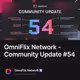 OmniFlix Network - Community Update #54