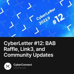 CyberLetter #12: BAB Raffle, Link3, and Community Updates 201/500