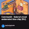Communi3 - Solanas most underrated blue chip RU.
