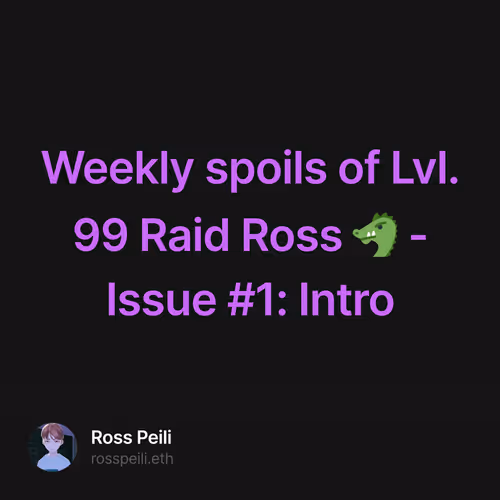 Weekly spoils of Lvl. 99 Raid Ross 🐲 - Issue #1: Intro