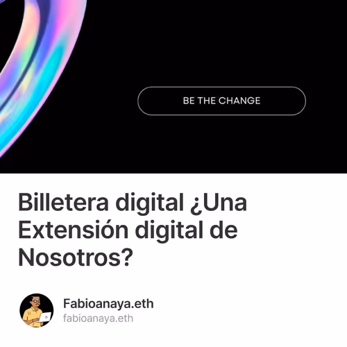 Billetera digital ¿Una Extensión digital de Nosotros?