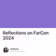 Reflections on FarCon 2024