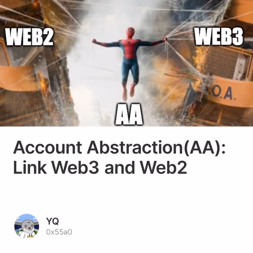 Account Abstraction(AA): Link Web3 and Web2