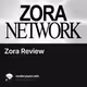 Zora Review