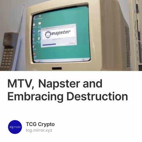 MTV, Napster and Embracing Destruction