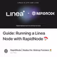 Guide: Running a Linea Node with RapidNode 🪂