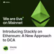 Introducing Stackly on Ethereum: A New Approach to DCA
