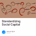 Standardizing Social Capital