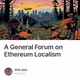 A General Forum on Ethereum Localism