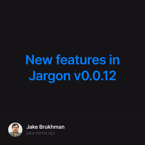 New features in Jargon v0.0.12