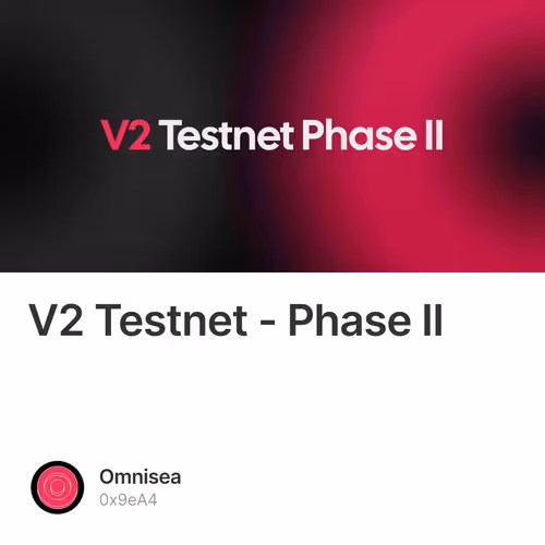 V2 Testnet - Phase II