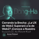 Cerrando la Brecha: ¿La UX de Web3 Superará a la de Web2? ¡Conoce a Nuestro Ingeniero de F