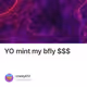 YO mint my bfly $$$
