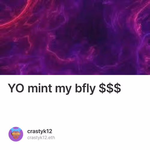 YO mint my bfly $$$