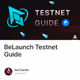BeLaunch Testnet Guide