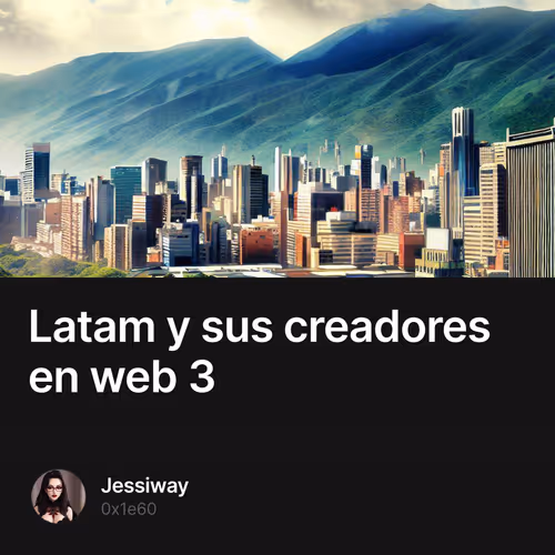 Latam y sus creadores en web 3