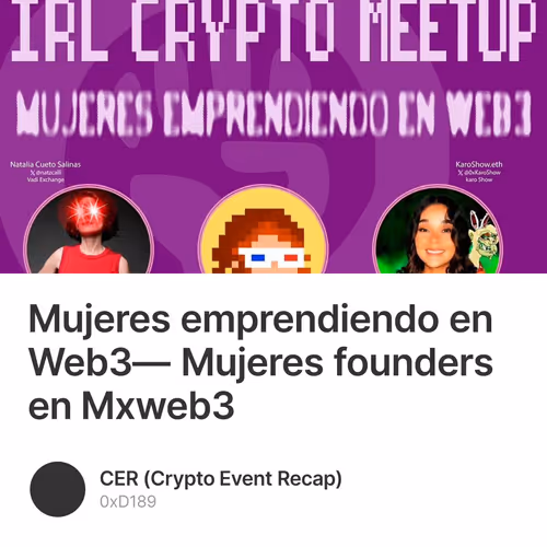 Mujeres emprendiendo en Web3— Mujeres founders en Mxweb3