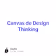 Canvas de Design Thinking