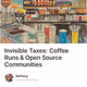 Invisible Taxes: Coffee Runs & Open Source Communities