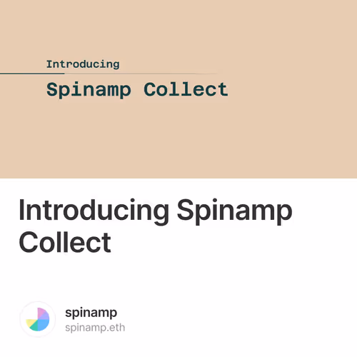Introducing Spinamp Collect