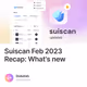 Suiscan Feb 2023 Recap: What's new