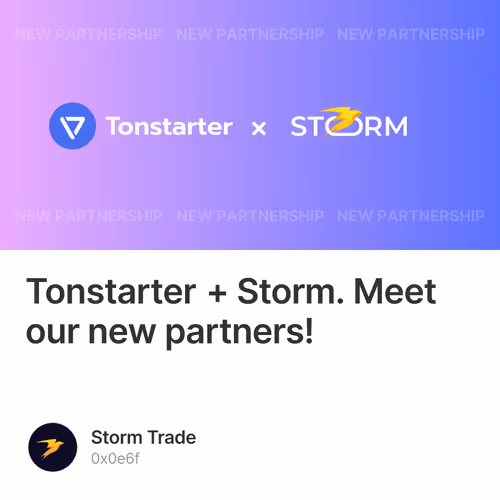 Tonstarter + Storm. Meet our new partners!