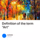 Definition of the term "Art"