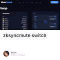 zksync生态项目mute switch