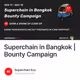 Superchain in Bangkok | Bounty Campaign