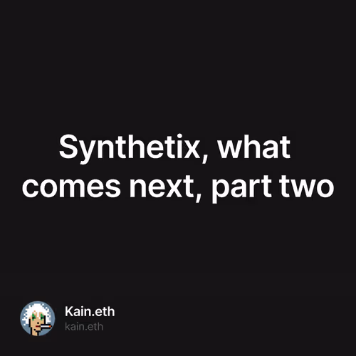Synthetix, what comes next, part two