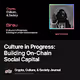 Culture in Progress Building On-Chain Social Capital