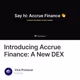 Introducing Accrue Finance: A New DEX