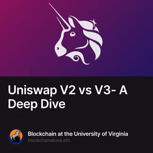 Uniswap V2 vs V3- A Deep Dive