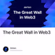 The Great Wall in Web3
