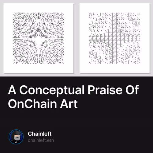 A Conceptual Praise Of OnChain Art