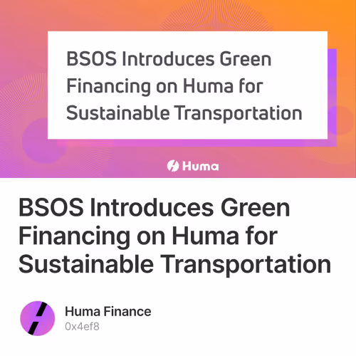 BSOS Introduces Green Financing on Huma for Sustainable Transportation