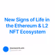 New Signs of Life in the Ethereum & L2 NFT Ecosystem