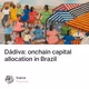 Dádiva: onchain capital allocation in Brazil