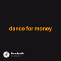 dance for money