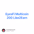 EyesFi  Multicoin  200  Like2Earn