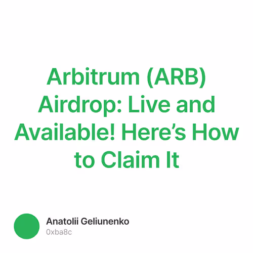 Arbitrum (ARB) Airdrop: Live and Available! Here’s How to Claim It