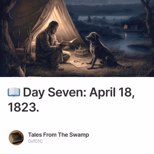 📖 Day Seven: April 18, 1823.